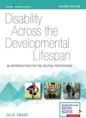 Imagen del vendedor de Disability Across the Developmental Lifespan : An Introduction for the Helping Professions a la venta por GreatBookPrices