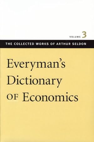 Imagen del vendedor de Everyman's Dictionary of Economics a la venta por GreatBookPrices