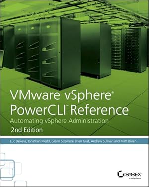 Imagen del vendedor de Vmware Vsphere Powercli Reference + Website : Automating Vsphere Administration a la venta por GreatBookPrices