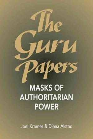 Image du vendeur pour Guru Papers : Masks of Authoritarian Power mis en vente par GreatBookPrices