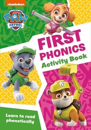 Seller image for Paw Patrol First Phonics Activity Book for sale by GreatBookPrices
