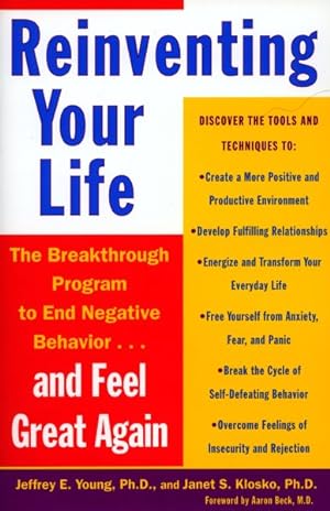 Seller image for Reinventing Your Life : The Breakthrough Program to End Negative Behavior.and Feel Great Again for sale by GreatBookPrices