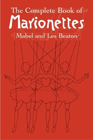 Immagine del venditore per Complete Book Of Marionettes venduto da GreatBookPrices