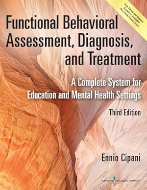 Imagen del vendedor de Functional Behavioral Assessment, Diagnosis, and Treatment : A Complete System for Education and Mental Health Settings a la venta por GreatBookPrices