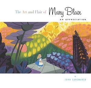 Imagen del vendedor de Art and Flair of Mary Blair : An Appreciation a la venta por GreatBookPrices