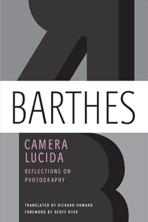 Imagen del vendedor de Camera Lucida : Reflections on Photography a la venta por GreatBookPrices