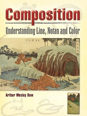 Image du vendeur pour Composition : Understanding Line, Notan and Color mis en vente par GreatBookPrices