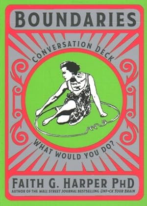 Seller image for Boundaries Conversation Deck : What Would You Do? for sale by GreatBookPrices