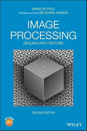 Immagine del venditore per Image Processing : Dealing with Texture venduto da GreatBookPrices