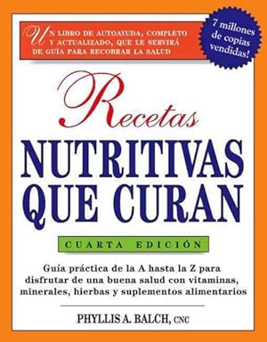 Seller image for Recetas Nutritivas Que Curan -Language: spanish for sale by GreatBookPrices