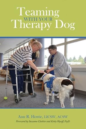 Imagen del vendedor de Teaming With Your Therapy Dog a la venta por GreatBookPrices