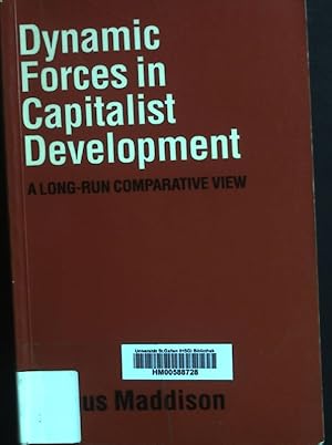 Imagen del vendedor de Dynamic Forces in Capitalist Development: A Long-Run Comparative View. a la venta por books4less (Versandantiquariat Petra Gros GmbH & Co. KG)