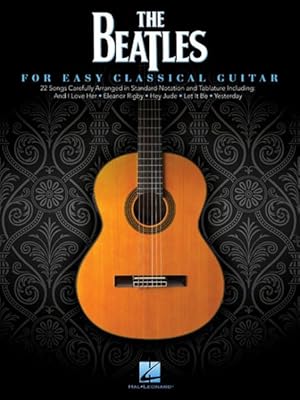 Image du vendeur pour Beatles for Easy Classical Guitar mis en vente par GreatBookPrices