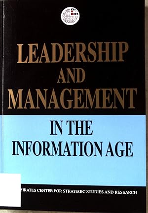 Imagen del vendedor de Leadership and Management in the Information Age. a la venta por books4less (Versandantiquariat Petra Gros GmbH & Co. KG)