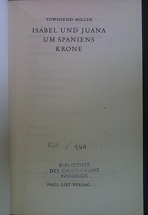 Bild des Verkufers fr Isabel und Juana um Spanies Krone zum Verkauf von books4less (Versandantiquariat Petra Gros GmbH & Co. KG)