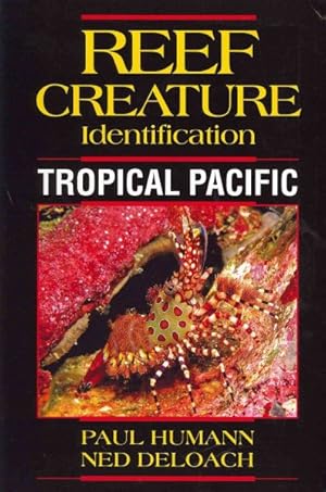 Bild des Verkufers fr Reef Creature Identification : Tropical Pacific zum Verkauf von GreatBookPrices