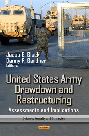 Seller image for United States Army Drawdown and Restructuring : Assessments and Implications for sale by GreatBookPrices