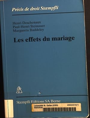 Bild des Verkufers fr Les effets du mariage zum Verkauf von books4less (Versandantiquariat Petra Gros GmbH & Co. KG)