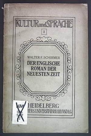 Seller image for Der englische Roman der neuesten Zeit. Kultur und Sprache 1. Band. for sale by books4less (Versandantiquariat Petra Gros GmbH & Co. KG)
