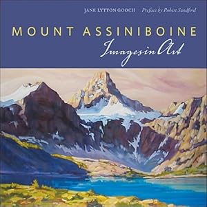 Immagine del venditore per Mount Assiniboine : Images in Art venduto da GreatBookPrices