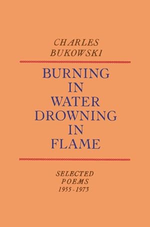 Seller image for Burning in Water, Drowning in Flame for sale by GreatBookPrices