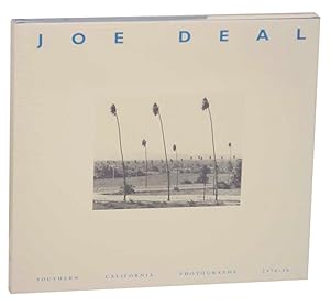Image du vendeur pour Joe Deal: Southern California Photographs, 1976-86 mis en vente par Jeff Hirsch Books, ABAA
