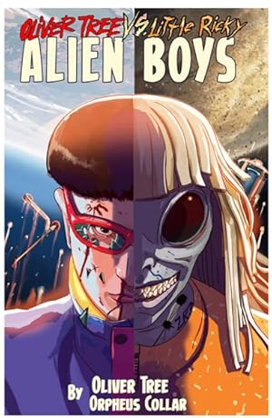 Imagen del vendedor de Oliver Tree VS Little Ricky : Alien Boys a la venta por GreatBookPrices