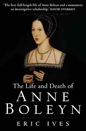 Seller image for Life And Death of Anne Boleyn : The Most Happy for sale by GreatBookPrices