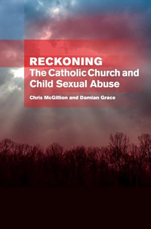 Bild des Verkufers fr Reckoning : The Catholic Church and Child Sexual Abuse zum Verkauf von GreatBookPrices