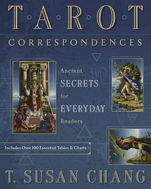 Imagen del vendedor de Tarot Correspondences : Ancient Secrets for Everyday Readers a la venta por GreatBookPrices