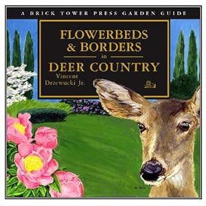 Seller image for Flowerbeds And Borders in Deer Country for sale by GreatBookPrices