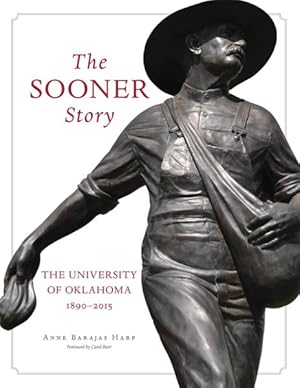 Seller image for Sooner Story : The University of Oklahoma 1890-2015 for sale by GreatBookPrices