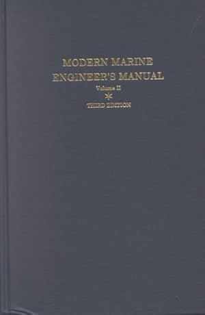 Image du vendeur pour Modern Marine Engineer's Manual : Everett C. Hunt, Editor-In-Chief ; Contributing Editors, Gus Bourneuf, Jr. . Et Al mis en vente par GreatBookPrices