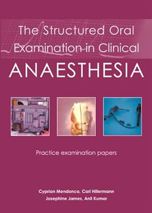 Seller image for Structured Oral Examination in Clinical Anaesthesia : Practice Examination Papers for sale by GreatBookPrices