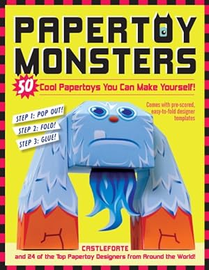 Immagine del venditore per Papertoy Monsters : 50 Cool Papertoys You Can Make Yourself! venduto da GreatBookPrices