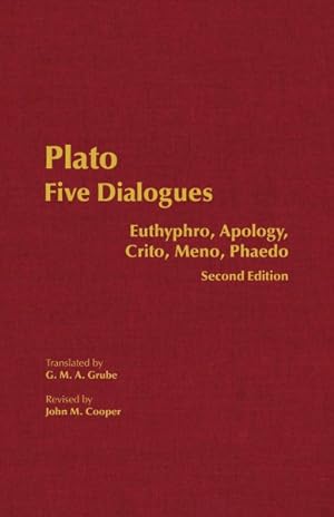 Imagen del vendedor de Plato Five Dialogues : Euthyphro, Apology, Crito, Meno, Phaedo a la venta por GreatBookPrices