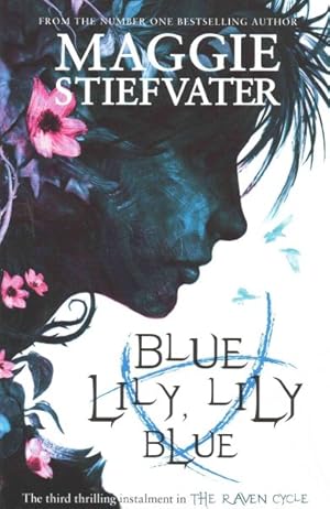 Bild des Verkufers fr Blue Lily, Lily Blue zum Verkauf von GreatBookPrices