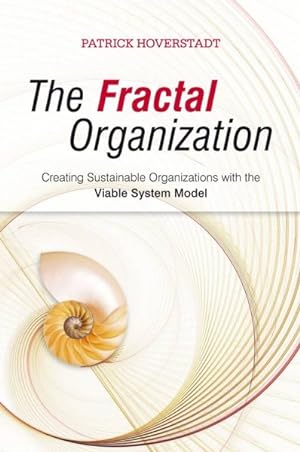 Seller image for Fractal Organization : Creating Sustainable Organizations With the Viable System Model for sale by GreatBookPrices