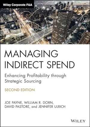 Bild des Verkufers fr Managing Indirect Spend : Enhancing Profitability Through Strategic Sourcing zum Verkauf von GreatBookPrices