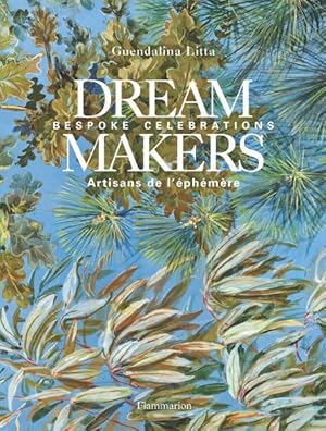 Imagen del vendedor de Dream Makers : Bespoke Celebrations -Language: french a la venta por GreatBookPrices