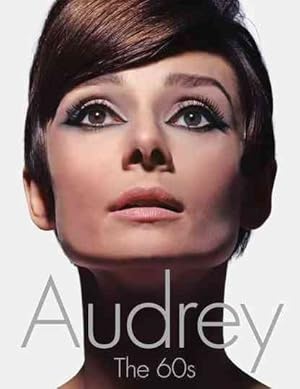 Imagen del vendedor de Audrey : The 60s a la venta por GreatBookPrices