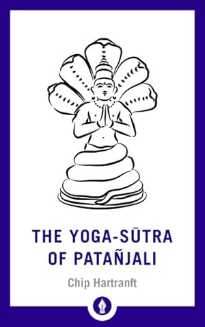 Imagen del vendedor de Yoga-sutra of Patanjali : A New Translation With Commentary a la venta por GreatBookPrices