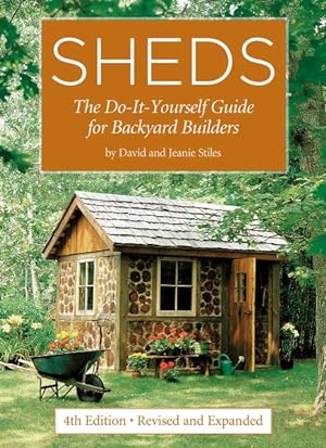 Seller image for Sheds : The Do-It-Yourself Guide for Backyard Builders for sale by GreatBookPrices