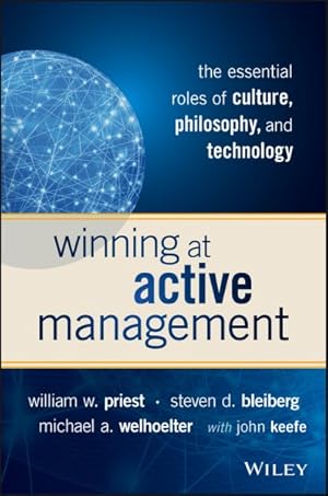 Imagen del vendedor de Winning at Active Management : The Essential Roles of Culture, Philosophy, and Technology a la venta por GreatBookPrices