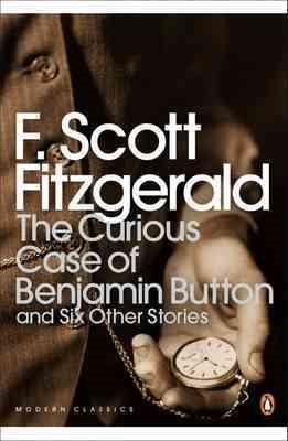 Seller image for Curious Case of Benjamin Button : And Six Other Stories for sale by GreatBookPrices