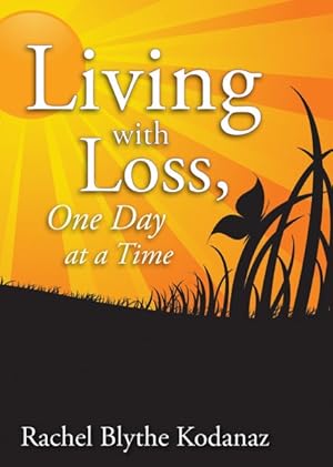 Seller image for Living With Loss : One Day at a Time for sale by GreatBookPrices