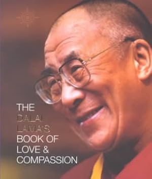 Immagine del venditore per Dalai Lama's Book of Love and Compassion venduto da GreatBookPrices
