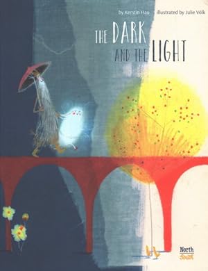 Seller image for Dark and the Light for sale by GreatBookPrices