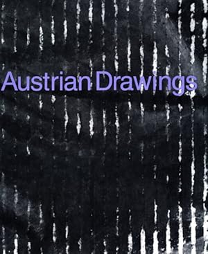 Image du vendeur pour Austrian Drawings : Gunter Brus, Hermann Nitsch, Arnulf Rainer mis en vente par GreatBookPrices