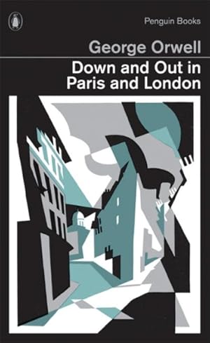 Imagen del vendedor de Down and Out in Paris and London a la venta por GreatBookPrices